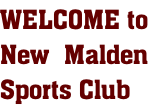 WELCOME to New Malden Sports Club